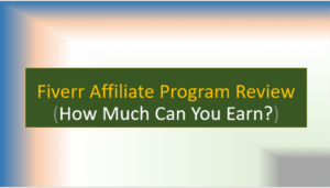 Fiverr Affiliate Program review